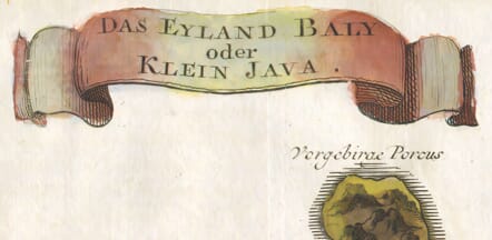 Ribbon title Das Eyland Baly oder Klein Java on the old map of Bali